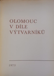 Olomouc v díle výtvarníků: Olomoucké motivy 1973