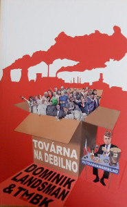 Továrna na debilno