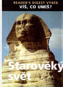 Starověký svět - Víš, co umíš?