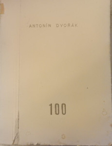Antonín Dvořák: 100