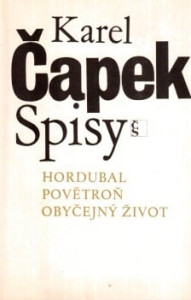 Spisy VIII - Hordubal, Povětroň, Obyčejný život 