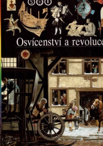 Ilustrované dějiny světa 11 - Osvícenství a revoluce