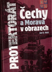 Protektorát Čechy a Morava v obrazech 