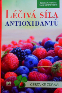Léčivá síla antioxidantů