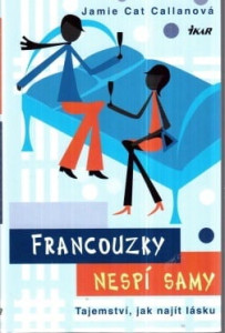 Francouzky nespí samy