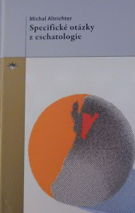 Specifické otázky z eschatologie