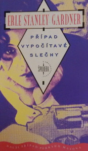 Případ vypočítavé slečny