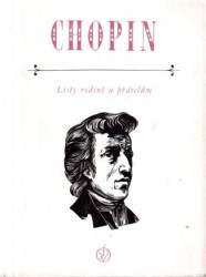Chopin - Listy rodině a přátelům