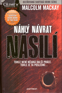 Náhlý návrat násilí