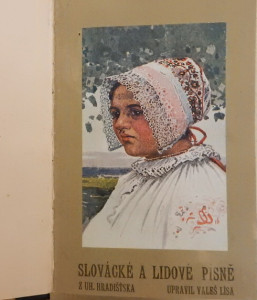Slovácké a lidové písně z Uh. Hradišťska