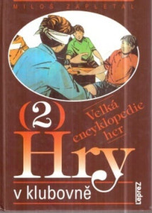 Velká encyklopedie her - Hry (2) v klubovně