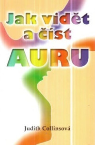 Jak vidět a číst auru