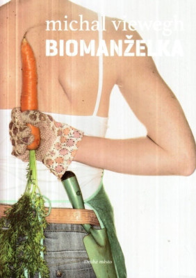 Biomanželka *