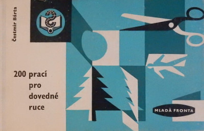 200 prací pro dovedné ruce