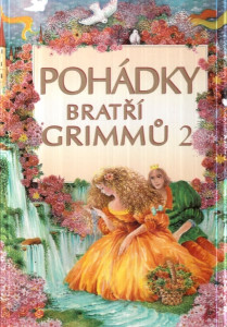 Pohádky bratří Grimmů 2