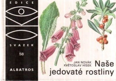 Naše jedovaté rostliny