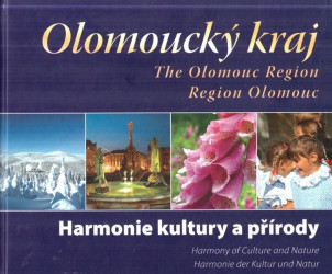 Olomoucký kraj - Harmonie kultury a přírody 