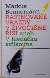 Rafinované vraždy v živočišné říši