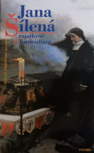 Jana Šílená: zajatkyně z Tordesillasu