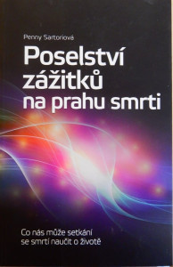Poselství zážitků na prahu smrti