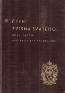 Čtení z písma svatého Nového zákona III. Skutky a listy apoštolské
