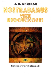 Nostradamus - vize budoucnosti