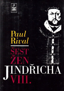 Šest žen Jindřicha VIII.