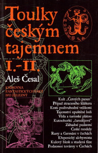 Toulky českým tajemnem I-II