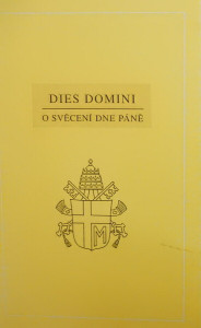 Dies Domini / O svěcení dne Páně *