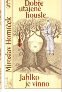 Dobře utajené housle, Jablko je vinno