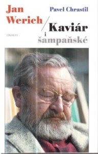 Jan Werich - Kaviár i šampaňské