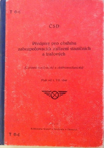 Předpisy pro obsluhu zabezpečovacích zařízení staničních a traťových