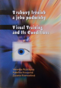 Zrakový trénink a jeho podmínky