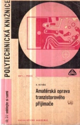 Amatérská oprava tranzistorového přijímače