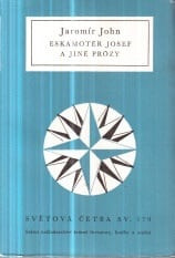 Eskamotér Josef a jiné prózy*