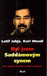 Byl jsem Saddámovým synem