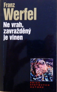 Ne vrah, zavražděný je vinen