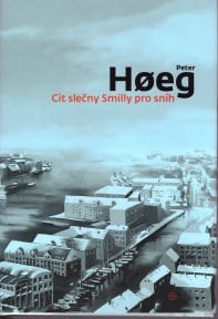 Cit slečny Smilly pro sníh