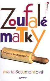 Zoufalé matky