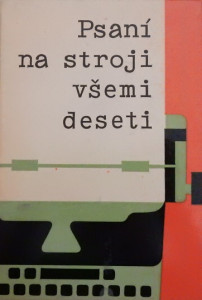 Psaní na stroji všemi deseti