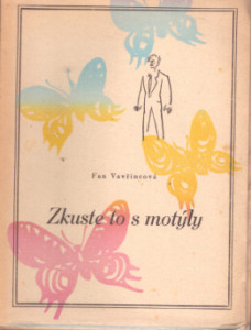 Zkuste to s motýly