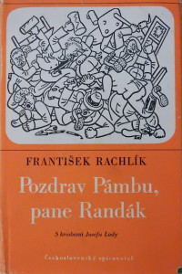 Pozdrav Pámbu, pane Randák