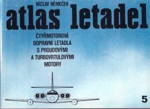 Atlas letadel - čtyřmotorová dopravní letadla s proudovými a turbovrtulovými motory 