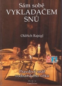 Sám sobě vykladačem snů