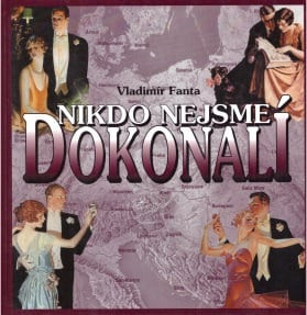 Nikdo nejsme dokonalí