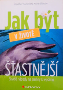 Jak být s životě šťastnější