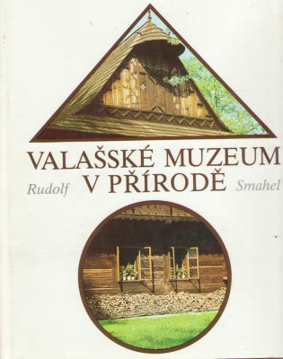 Valašské muzeum v přírodě* 
