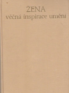 Žena - věčná inspirace umění