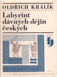 Labyrint dávných českých dějin
