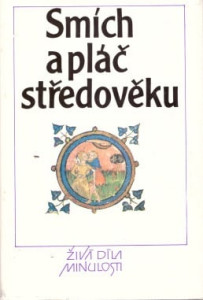 Smích a pláč středověku